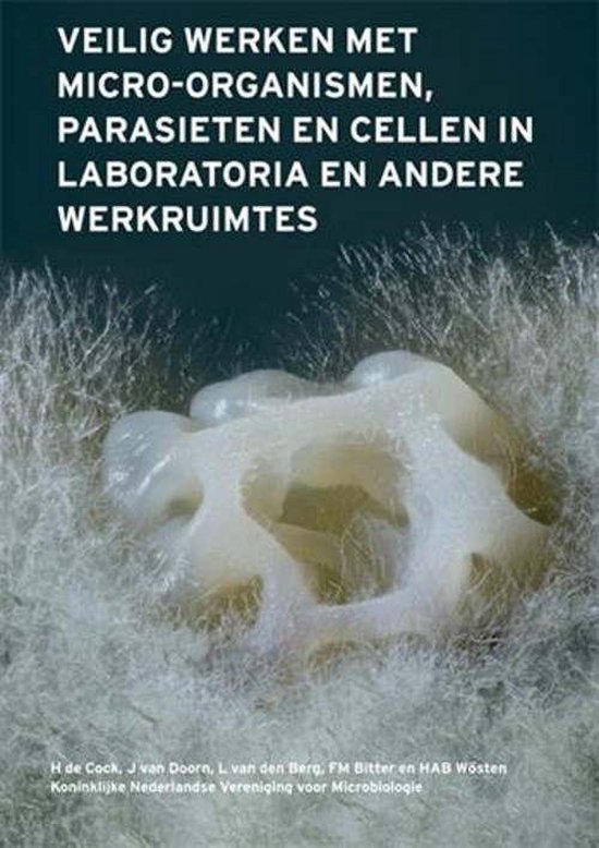 9789082510515 Veilig werken met microorganismen parasieten en cellen in lab