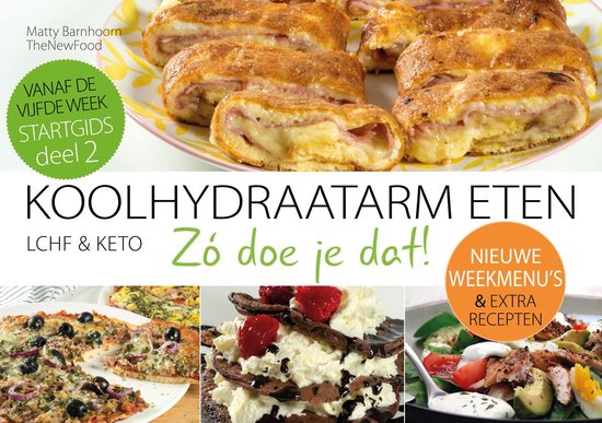9789082632590 Koolhydraatarm eten zo doe je dat startgids deel 2