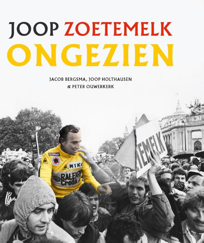 9789083014050 Joop Zoetemelk  Ongezien