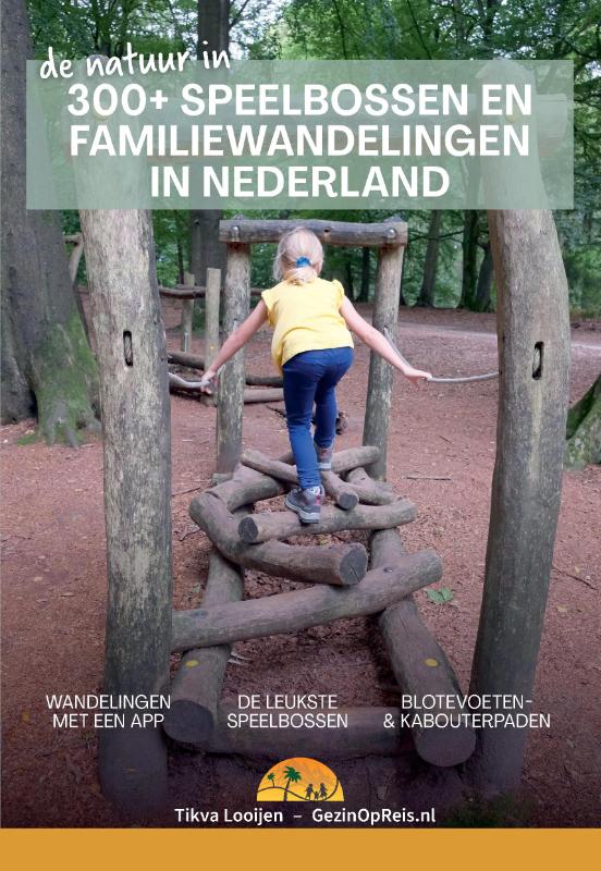 9789083202419 300 Speelbossen en familiewandelingen in Nederland