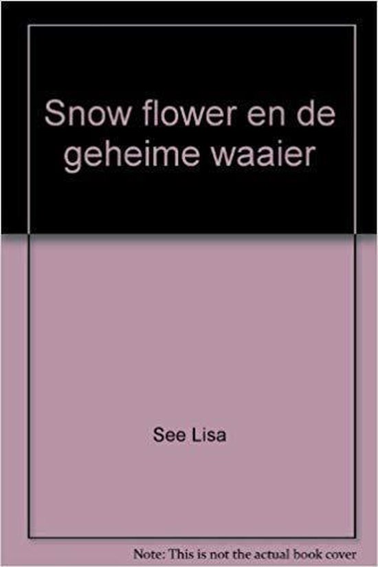 9789085641285-Snow-Flower-en-de-geheime-waaier