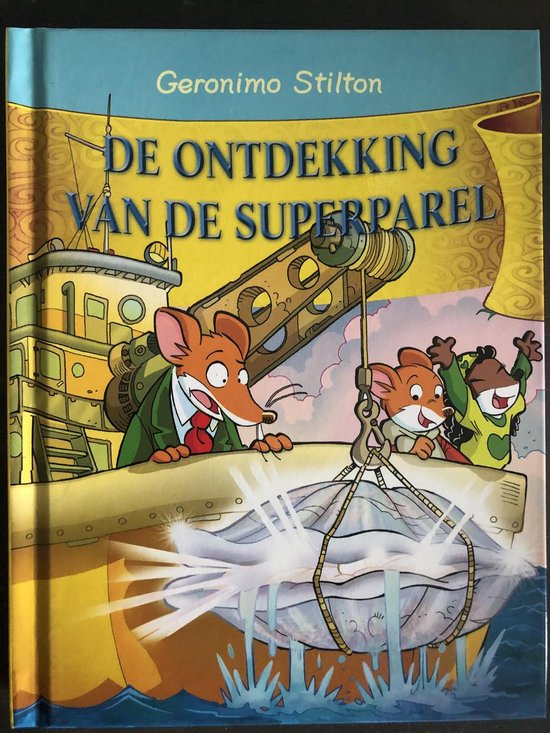 9789085924906 Geronimo Stilton  De ontdekking van de Superparel