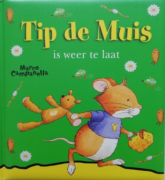 9789086681150 Tip de Muis is weer te laat