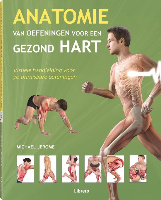 9789089989765 anatomie van oefeningen voor een gezond hart
