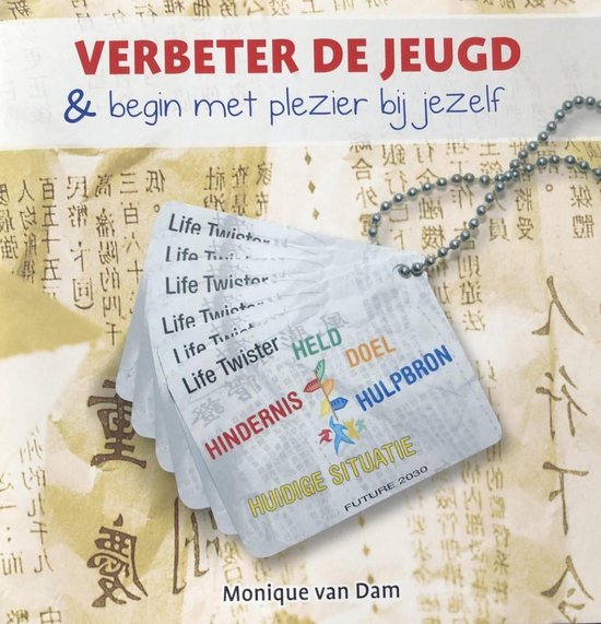 9789090230290 VERBETER DE JEUGD  begin met plezier bij jezelf