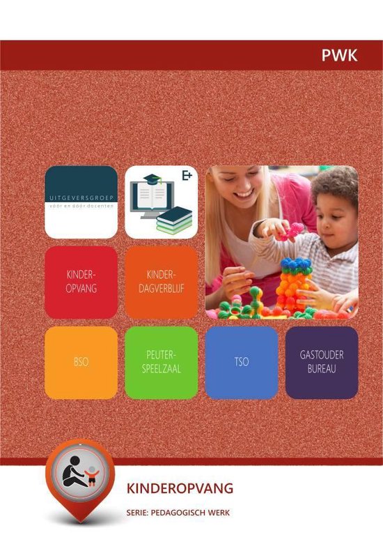 9789400227439 Pedagogisch werk kinderopvang PWK