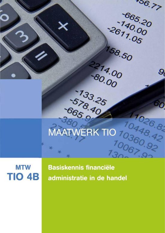9789400228986 MTW TIO 4B  Maatwerk TIO 4 Basiskennis financile adminimistr
