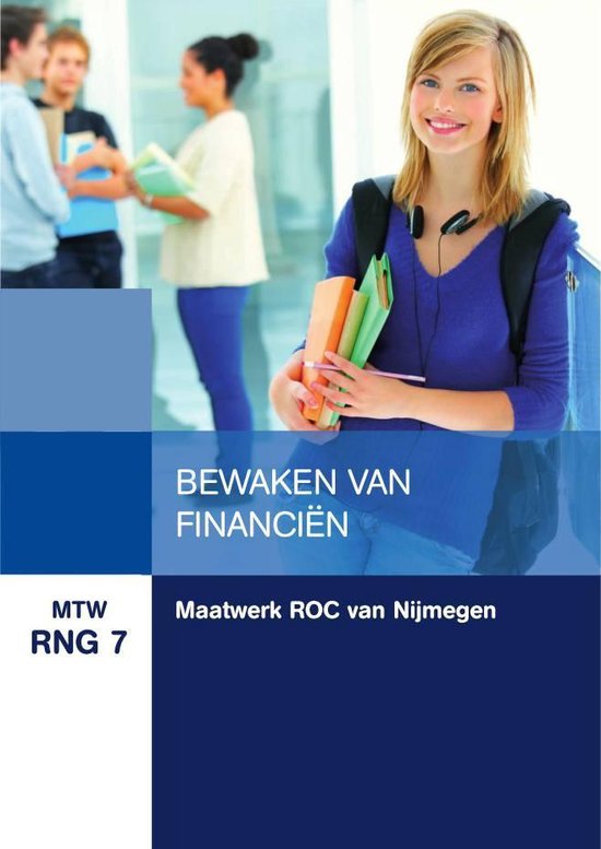 9789400230170 MTW RNG 7E  Maatwerk ROC Nijmegen Bewaken van financin