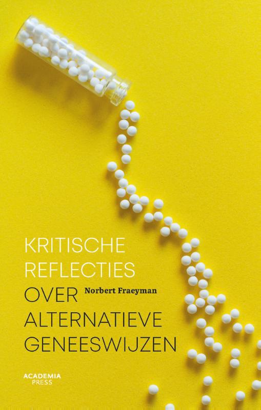 9789401454827 Kritische reflecties over alternatieve geneeswijzen