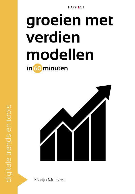 9789461263049 Digitale trends en tools in 60 minuten  Groeien met verdienmodellen in 60 minuten