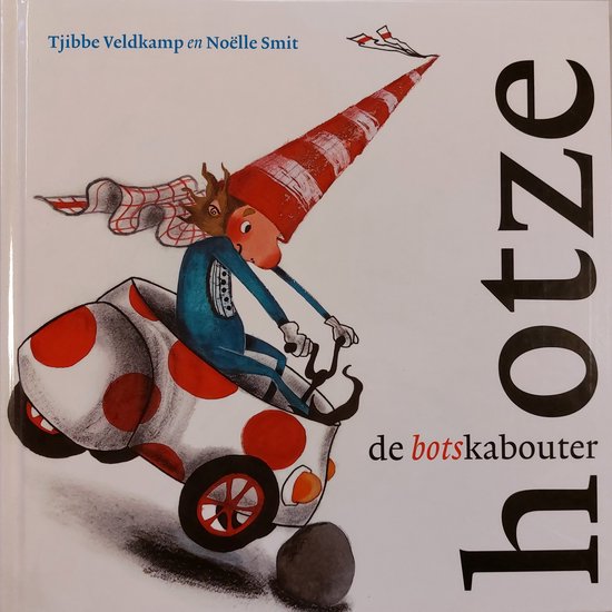 9789462290761 Hotze de botskabouter
