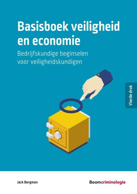 9789462369351 Studieboeken Criminologie  Veiligheid  Basisboek veiligheid en economie