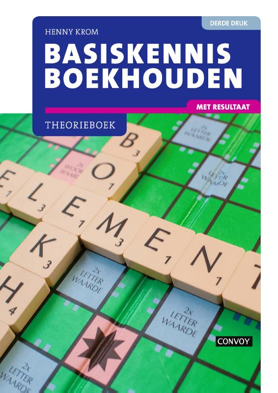 9789463171557 Basiskennis Boekhouden met resultaat
