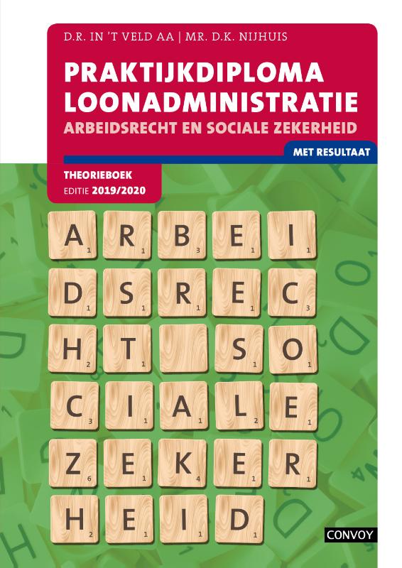 9789463171786 Praktijkdiploma loonadministratie 20192020 Arbeidsrecht Sociale Zekerheid Theorieboek