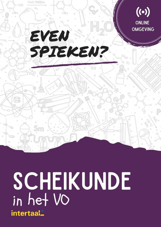 9789463923934 Even Spieken  Scheikunde in het VO