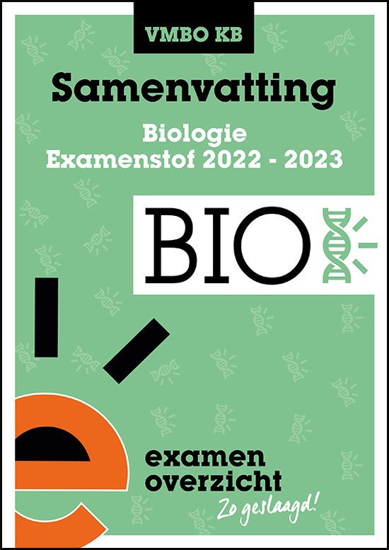 9789464380446 ExamenOverzicht  Samenvatting Biologie VMBO KB