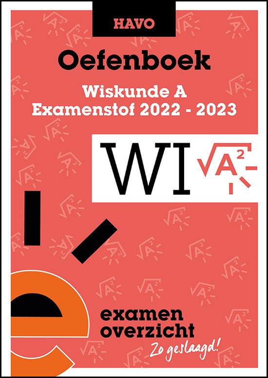 9789464380927 ExamenOverzicht  Oefenboek Wiskunde A HAVO