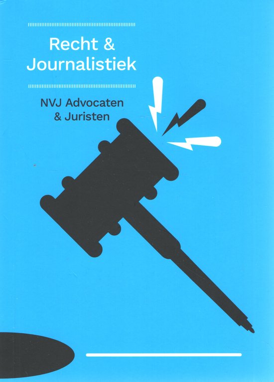 9789491123054 Recht amp Journalistiek NVJ Advocaten amp Juristen