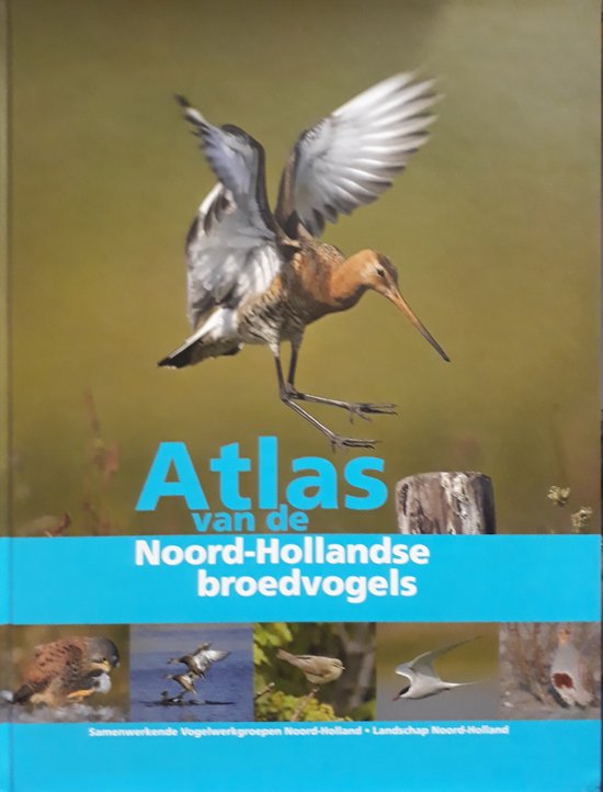 9789491134012 Atlas van de NoordHollandse broedvogels
