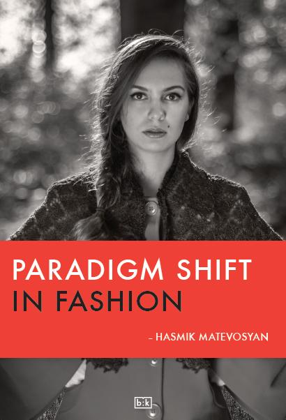 Paradigm shift in fashion