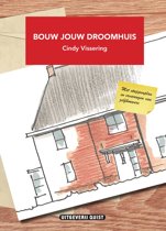 9789491918155 Bouw jouw droomhuis  Met stappenplan en ervaringen van zelfbouwers