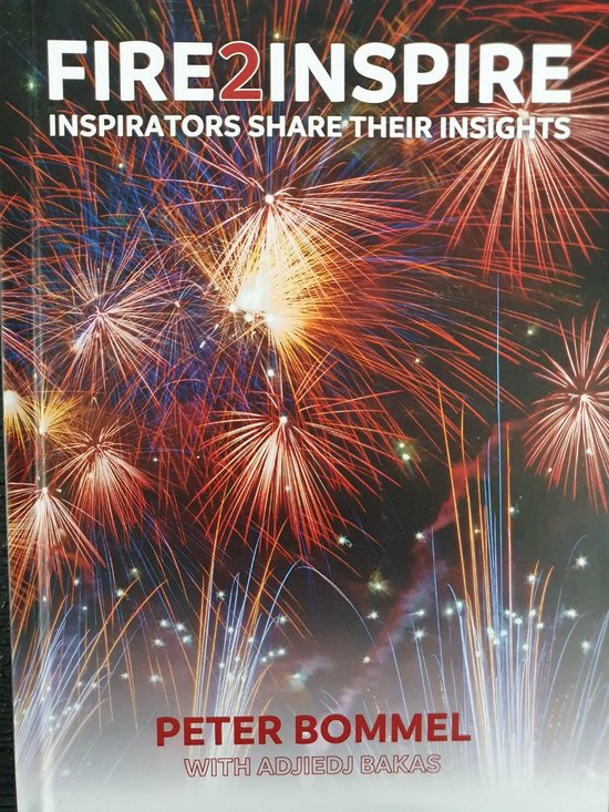 9789491932489 Fire2Inspire Inspirators share their insights