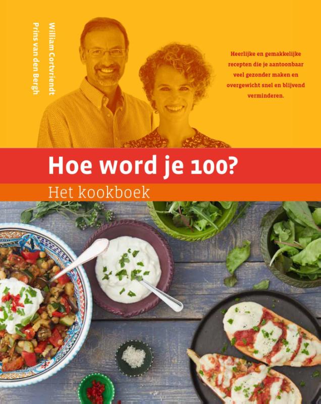 Hoe word je 100? - kookboek