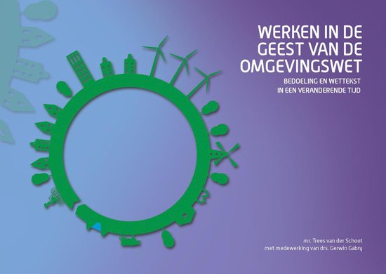 9789492596062 Werken in de geest van de Omgevingswet  herziene uitgave