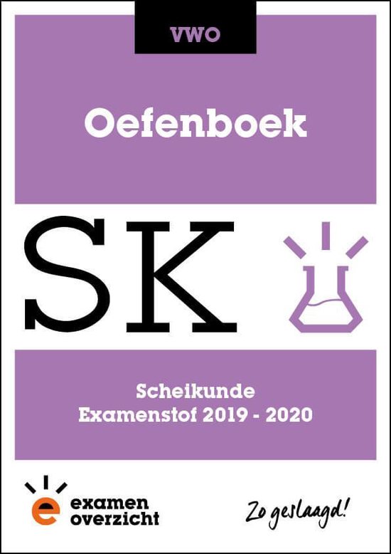 9789492981561 ExamenOverzicht  Oefenboek Scheikunde VWO INCL SAMENVATTINGBOE