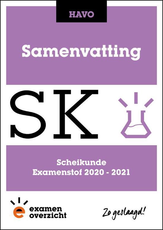 9789493190061 ExamenOverzicht  Samenvatting Scheikunde HAVO