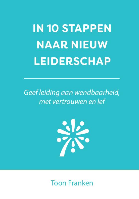 9789493222588 IN 10 STAPPEN NAAR NIEUW LEIDERSCHAP