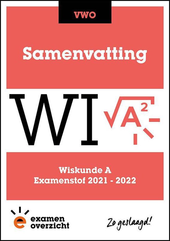 9789493237247 ExamenOverzicht  Samenvatting Wiskunde A VWO