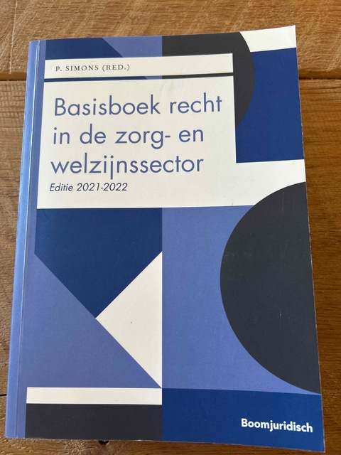 9789462909076-Basisboek-recht-in-de-zorg-en-welzijnssector-2021-2022