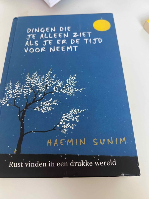 9789022581124-Dingen-die-je-alleen-ziet-als-je-er-de-tijd-voor-neemt