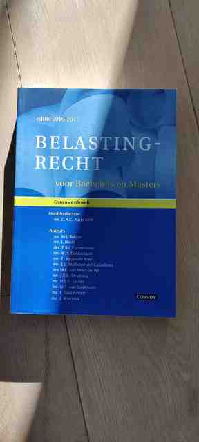 9789079564507-Belastingrecht-voor-bachelors-en-masters-20162017-Opgavenboek