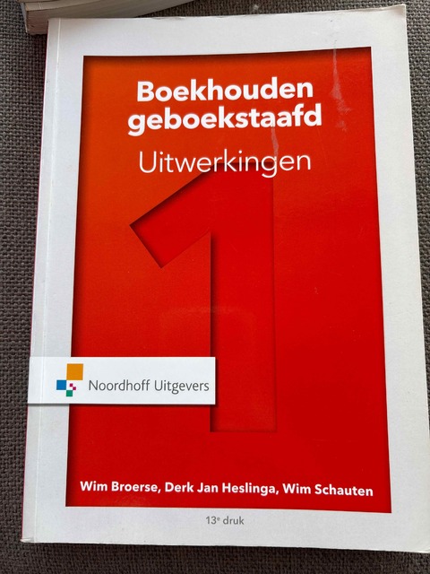 9789001878474-Boekhouden-geboekstaafd-1-Uitwerkingen