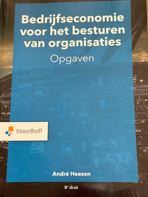 9789001277802-Bedrijfseconomie-voor-het-besturen-van-organisaties--opgaven
