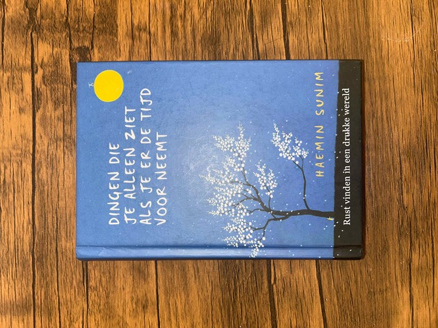 9789022581124-Dingen-die-je-alleen-ziet-als-je-er-de-tijd-voor-neemt