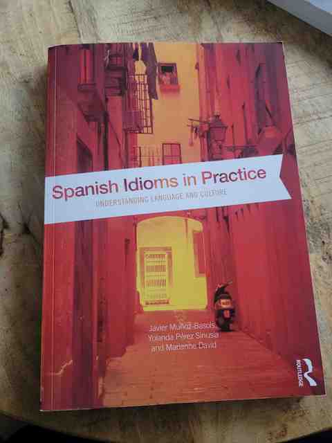 9780415533928-Spanish-Idioms-in-Practice