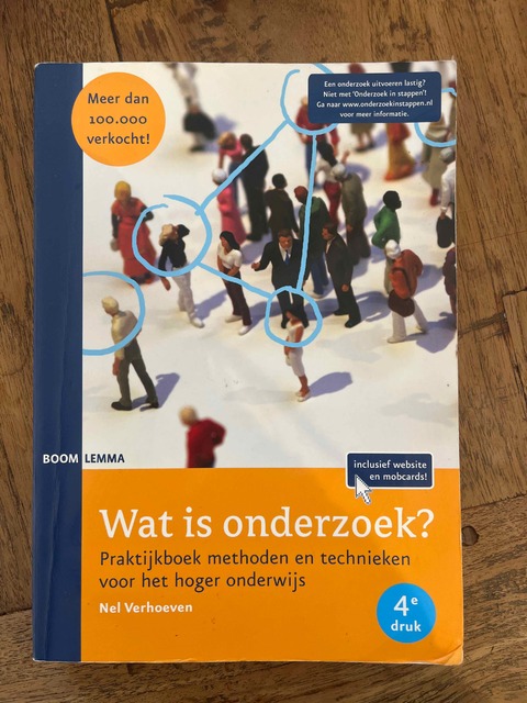 9789059316713-Wat-is-onderzoek-Methoden-en-technieken-voor-het-Hoger-Onderwijs-Praktijkboek