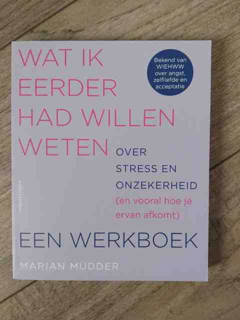 9789026363610-Wat-ik-eerder-had-willen-weten-over-stress-en-onzekerheid
