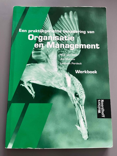 9789001210298-Een-praktijkgerichte-benadering-van-Organisatie-en-Management-Werkboek-druk-5