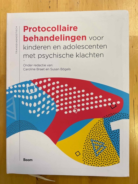 9789024408894-Protocollaire-behandelingen-voor-kinderen-en-adolescenten-met-psychische-klachten