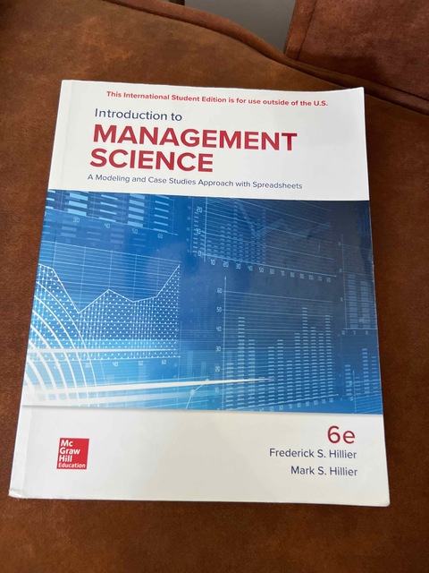 9781260091854-ISE-Introduction-to-Management-Science-A-Modeling-and-Case-Studies-Approach-with-Spreadsheets