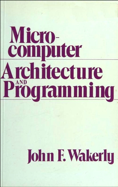 9780471052326-Microcomputer-architecture-and-programming