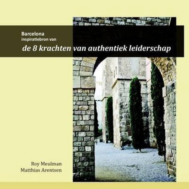 9781447769620-Barcelona-inspiratiebron-van-de-8-krachten-van-authentiek-leider