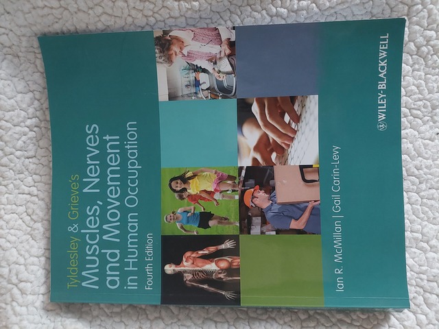 9781405189293-Tyldesley-and-Grieves-Muscles-Nerves-and-Movement-in-Human-Occupation