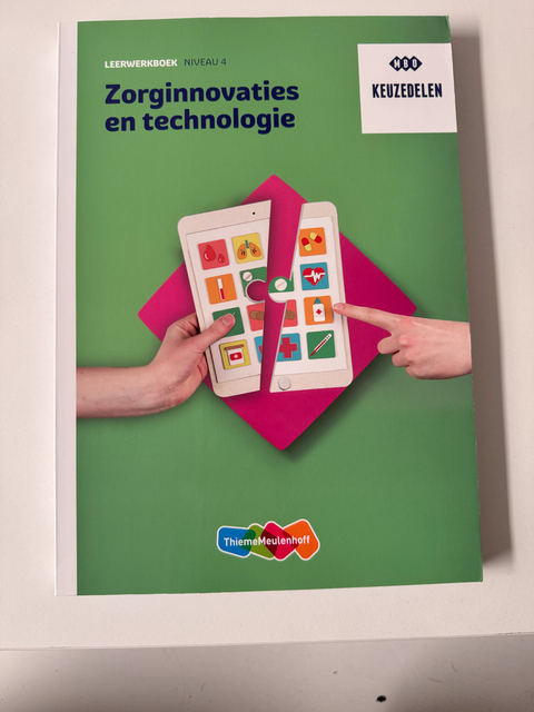 9789006310788-Zorginnovaties-en-technologie-niveau-4-Leerwerkboek-keuzedeel