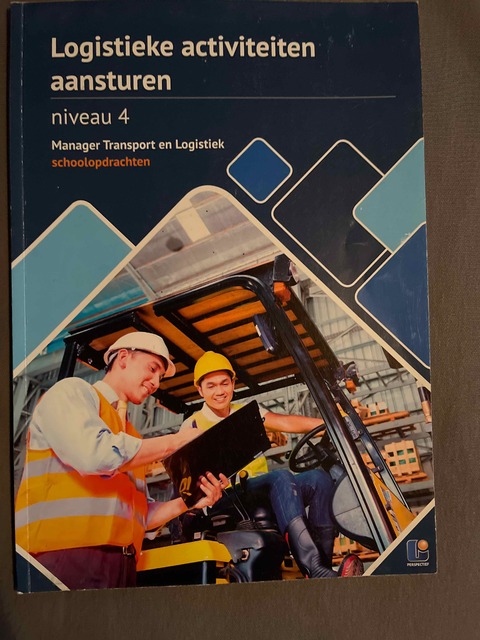 9789461718204-Manager-Transport-en-Logistiek-Niveau-4-logistieke-activiteiten-aansturen