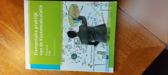 9789001867973-Elementaire-praktijk-van-de-kostencalculatie-Niveau-4-PDB-Leerboek